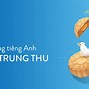 Nói Về Tết Trung Thu Bằng Tiếng Anh